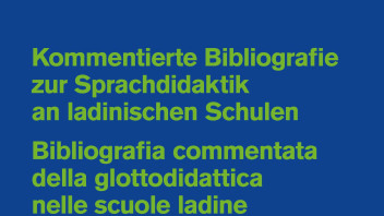 Bibliografia commentata della glottodidattica nelle scuole ladine