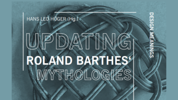 Buchpräsentation und Runder Tisch: „Updating Roland Barthes’ Mythologies“